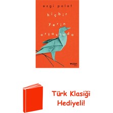 Can Yayınları Hiçbir Yerin Ortasında + Türk Klasiği Hediye