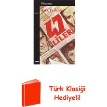 Yapı Kredi Yayınları Kırk Yedi'liler + Türk Klasiği Hediye