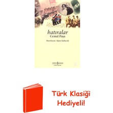 İş Bankası Kültür Yayınları Hatıralar Cemal Paşa + Türk Klasiği Hediye