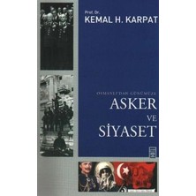 Timaş Yayınları Osmanlı’dan Günümüze Asker ve Siyaset