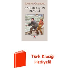 Can Yayınları Narcissus'un Zencisi + Türk Klasiği Hediye