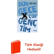 Can Yayınları Dün Gece Çok Gençtim + Türk Klasiği Hediye