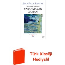 Can Yayınları Yaşanmayan Zaman - Özgürlük Yolları 2. Kitap + Türk Klasiği Hediye