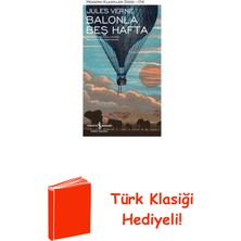 İş Bankası Kültür Yayınları Balonla Beş Hafta - Modern Klasikler 174 + Türk Klasiği Hediye