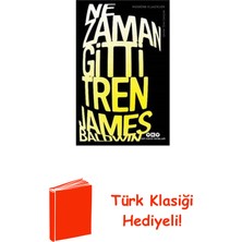 Yapı Kredi Yayınları Ne Zaman Gitti Tren - Modern Klasikler + Türk Klasiği Hediye