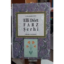 Elli Dört Farz Şerhi A. Kemaleddin Üstün Bedir Yayınları