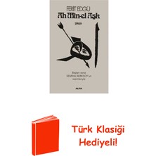 Ah Min-El Aşk + Türk Klasiği Hediye