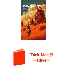 Don Quijote La Manchalı Yaratıcı Asilzade + Türk Klasiği Hediye