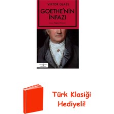 İş Bankası Kültür Yayınları Goethe'nin Infazı + Türk Klasiği Hediye