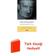 Heidegger: Almanya'dan Bir Usta + Türk Klasiği Hediye