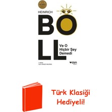 Can Yayınları ve O Hiçbir Şey Demedi + Türk Klasiği Hediye