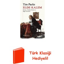 Elde Kalem - Okuma Yeniden Okuma ve Diğer Gizemler + Türk Klasiği Hediye