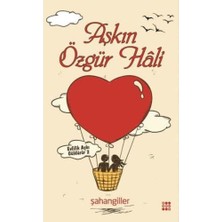 Aşkın Özgür Hali: Evlilik Aşkı Güldürür 2
