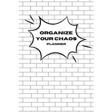 Meks Organize Your Chaos - Planner: Undated And List Maker