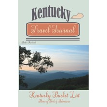 Meks Kentucky Journal: Kentucky Bucket List Memory Book Of Adventures (United States Journ