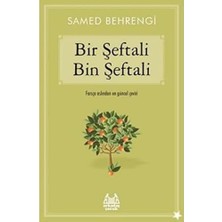 Bir Şeftali Bin Şeftali: Farsça Aslından En Güzel Çeviri