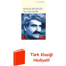 İş Bankası Kültür Yayınları Acıyı Bal Eyledik + Türk Klasiği Hediye