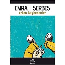 Erken Kaybedenler