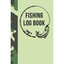 Meks Fishing Log Book: Fishing Journal To Record Fishing Activities, Details Of Fishing Trips And Fishin