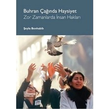 Koç Üniversitesi Yayınları Buhran Çağında Haysiyet - Zor Zamanlarda Insan Hakları