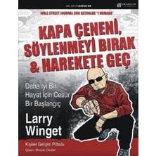 Akılçelen Kitaplar Kapa Çeneni, Söylenmeyi Bırak   Harekete Geç