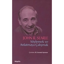 BilgeSu Yayıncılık Söylemek ve Anlatmaya Çalışmak