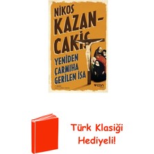 Can Yayınları Yeniden Çarmıha Gerilen Isa + Türk Klasiği Hediye