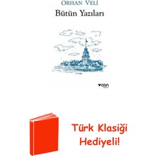 Can Yayınları Orhan Veli - Bütün Yazıları + Türk Klasiği Hediye