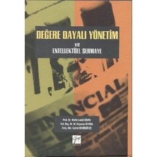 Gazi Kitabevi Değere Dayalı Yönetim ve Entellektüel Sermaye