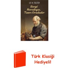 Remzi Kitabevi Sevgi Neredeyse Tanrı Oradadır + Türk Klasiği Hediye