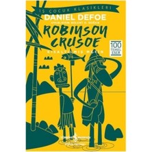 İş Bankası Kültür Yayınları Robinson Crusoe (Kısaltılmış Metin) 100 Temel Eser