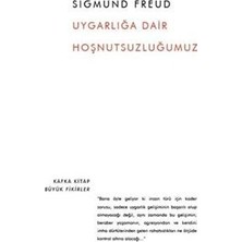 Kafka Yayınevi Uygarlığa Dair Hoşnutsuzluğumuz