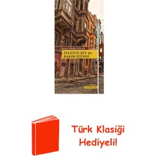 Say Felatun Bey ile Rakım Efendi + Türk Klasiği Hediye