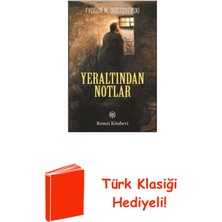 Remzi Kitabevi Yeraltından Notlar + Türk Klasiği Hediye