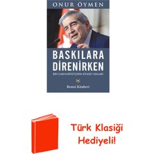 Remzi Kitabevi Baskılara Direnirken - Bir Cumhuriyetçinin Siya... + Türk Klasiği Hediye