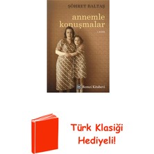 Remzi Kitabevi Annemle Konuşmalar + Türk Klasiği Hediye