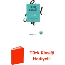 Ferit Edgü - Cahil - Aforizmalar + Türk Klasiği Hediye
