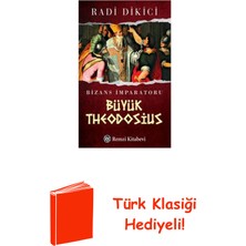 Remzi Kitabevi Bizans Imparatoru Büyük Theodosius + Türk Klasiği Hediye