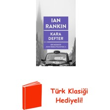 Kara Defter: Bir Dedektif John Rebus Polisiyesi... + Türk Klasiği Hediye
