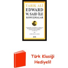 Edward W. Said Ile Konuşmalar + Türk Klasiği Hediye