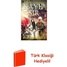 Timaş Yayınları Kayıp Sır - Kutsal Emanetleri'n Sırrı + Türk Klasiği Hediye