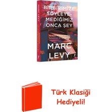 Artemis Yayınları Birbirimize Söyleyemediğimiz Onca Şey + Türk Klasiği Hediye