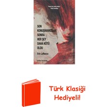 İthaki Yayınları Son Konuşmamızdan Sonra Her Şey Daha Kötü Oldu + Türk Klasiği Hediye