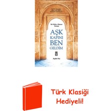 Timaş Yayınları Aşk Kapını Ben Geldim + Türk Klasiği Hediye