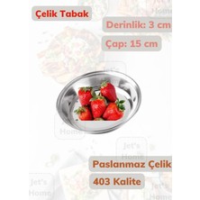 Jet's Home Çelik Tabak 15 cm No:1 Paslanmaz Tabak 430 Kalite Çelik