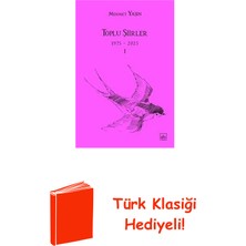 İthaki Yayınları Toplu Şiirler 1975 - 2025 - 1 + Türk Klasiği Hediye
