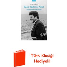 Yapı Kredi Yayınları Bana Düşlerini Anlat - Toplu Şiirler (1985-2006) + Türk Klasiği Hediye
