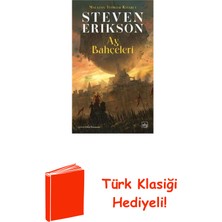 İthaki Yayınları Ay Bahçeleri - Malazan Yitikler Kitabı 1 + Türk Klasiği Hediye