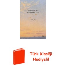 İthaki Yayınları Yaşanacak Bir Yer Olsun + Türk Klasiği Hediye