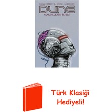 İthaki Yayınları Dune: Makinelerin Seferi + Türk Klasiği Hediye